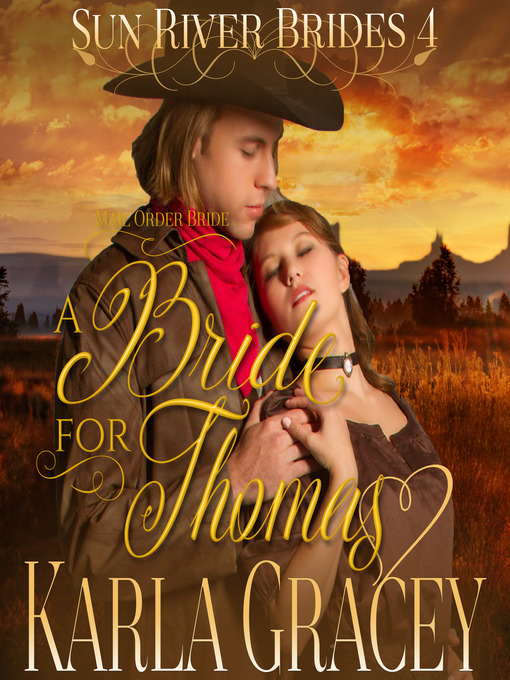 Title details for A Bride for Thomas by Karla Gracey - Available